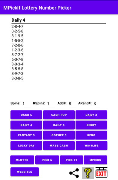 Use Daily 4 to pick Cash 4, Daily 4 or Pick 4 Lottery numbers. Works with any Pick 4 Lottery that picks 4 numbers from 0 to 9.