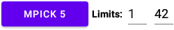 Limits Use maximum limits to select the pick range for the lottery you plan to play. First, enter the minimum number for the lottery you plan to play. Next, enter the maximum number. Make sure the numbers are correct for the lottery you plan to play. Click the MPickIt 5 to pick your lottery numbers.