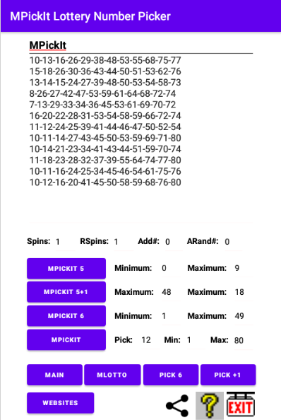 Use MPickIt to pick from 2 to 12 lottery numbers for lotteries not listed. Picks from 2 to 12 numbers from 0 to 9 or to pick from 2 to 12 numbers from 1 to 99. The default settings for MPicks minimum 1 and maximum 80 is set to pick numbers for Keno Lottery.